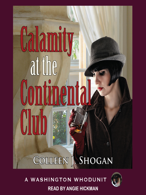 Title details for Calamity at the Continental Club by Colleen Shogan - Wait list